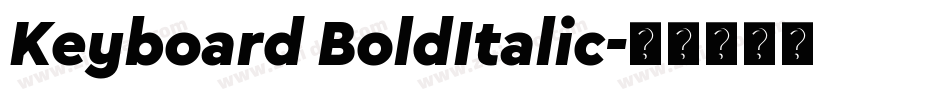 Keyboard BoldItalic字体转换